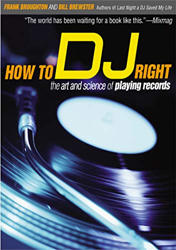 Book Cover How to DJ Right: The Art and Science of Playing Records