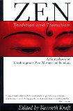 Zen: Tradition and Transition: A Sourcebook by Contemporary Zen Masters and Scholars