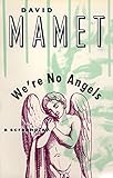 We're No Angels (Mamet, David)