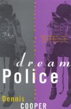 The Dream Police: Selected Poems, 1969-1993