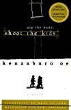 Nip the Buds, Shoot the Kids