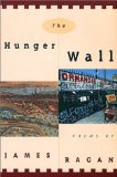 The Hunger Wall: Poems