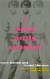 I Shot Andy Warhol: Includes Valerie Solanas's SCUM Manifesto