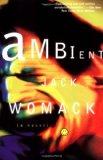 Ambient (Jack Womack)