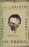 The Notebook, The Proof, The Third Lie: Three Novels