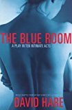 The Blue Room: A Play in Ten Intimate Acts