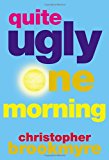 Quite Ugly One Morning