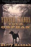 Yonder Stands Your Orphan