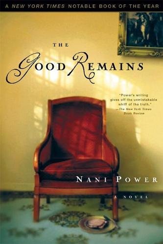 The Good Remains: A Novel