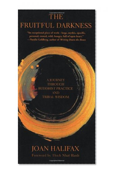 Book Cover The Fruitful Darkness: A Journey Through Buddhist Practice and Tribal Wisdom