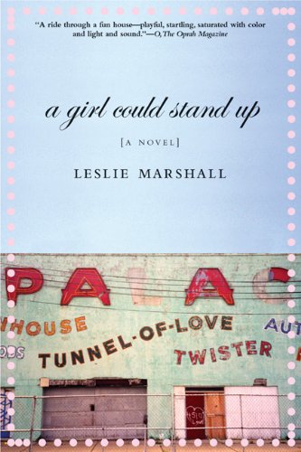 A Girl Could Stand Up: A Novel