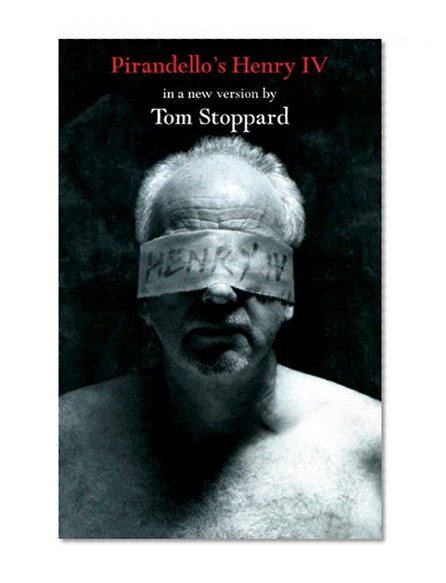 Pirandello's Henry IV