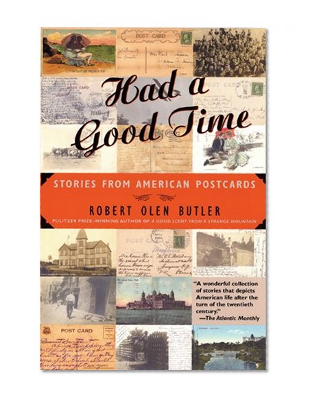 Had a Good Time: Stories from American Postcards