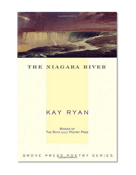 Book Cover The Niagara River: Poems (Grove Press Poetry)