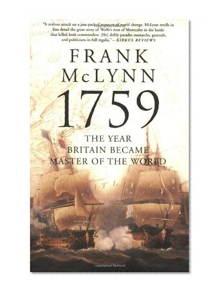 1759: The Year Britain Became Master of the World