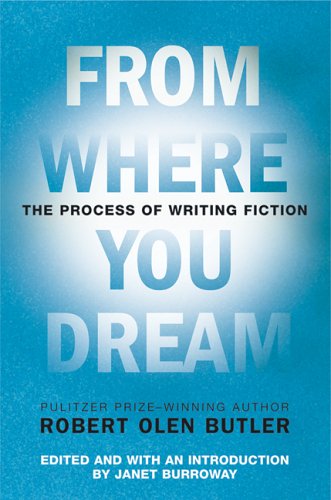 Book Cover From Where You Dream: The Process of Writing Fiction