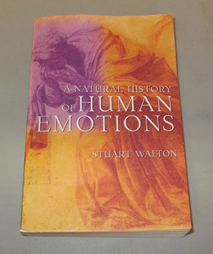 A Natural History of Human Emotions