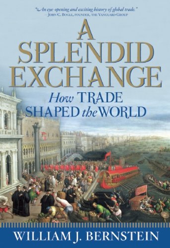 Book Cover A Splendid Exchange: How Trade Shaped the World