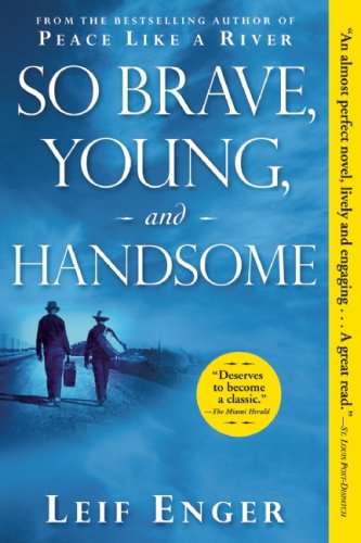 Book Cover So Brave, Young, and Handsome: A Novel