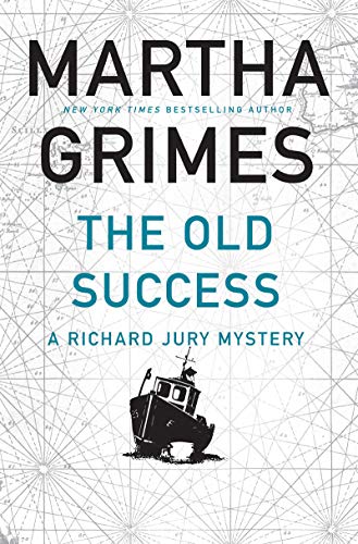 Book Cover The Old Success (Richard Jury Mystery, 25)