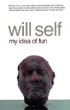 My Idea of Fun: A Novel