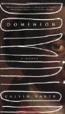 Dominion: A Novel