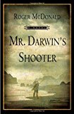 Mr. Darwin's Shooter: A Novel