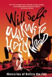Walking to Hollywood: Memories of Before the Fall