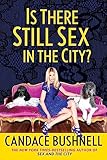 Is There Still Sex in the City?