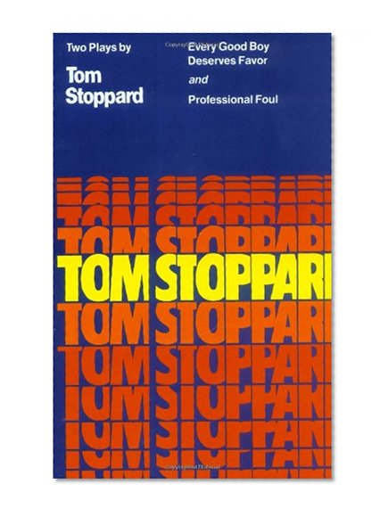 Every Good Boy Deserves Favor and Professional Foul (Tom Stoppard)