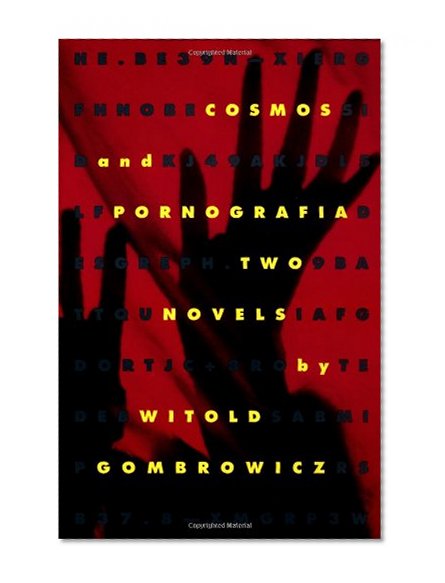 Cosmos and Pornografia: Two Novels