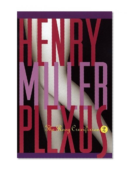 Plexus: The Rosy Crucifixion II