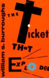 The Ticket That Exploded (Burroughs, William S.)