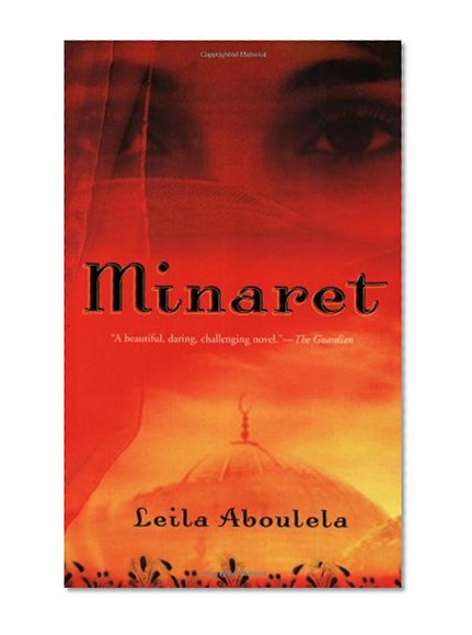Minaret: A Novel