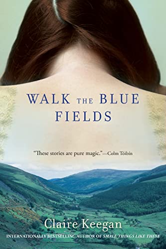 Book Cover Walk the Blue Fields: Stories