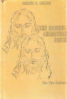 The Essene-Christian Faith: A Study in the Sources of Western Religion
