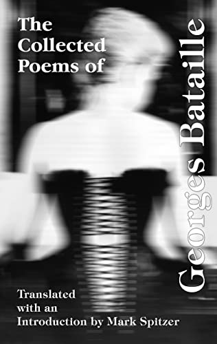 The Collected Poems of Georges Bataille