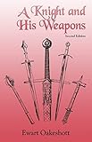 A Knight and His Weapons