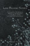 Love Become Service: The Integration of the Sacraments of Matrimony & Holy Orders