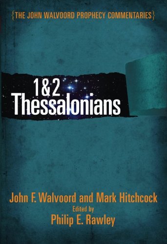 Book Cover 1 & 2 Thessalonians Commentary (The John Walvoord Prophecy Commentaries)