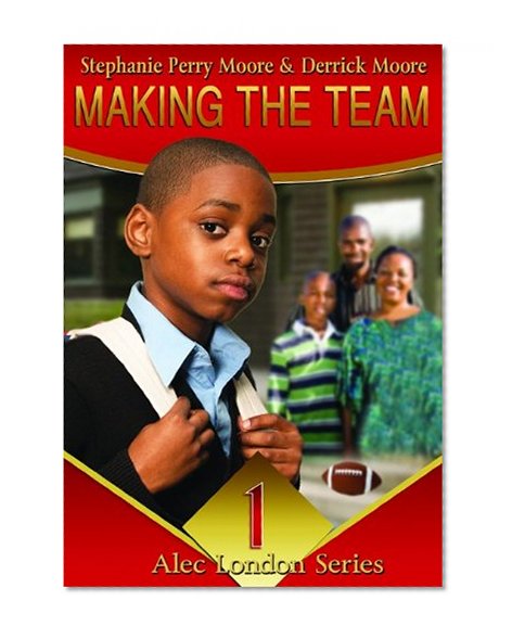 Making the Team (Alec London Series)