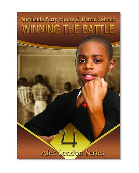 Winning the Battle (Alec London Series)