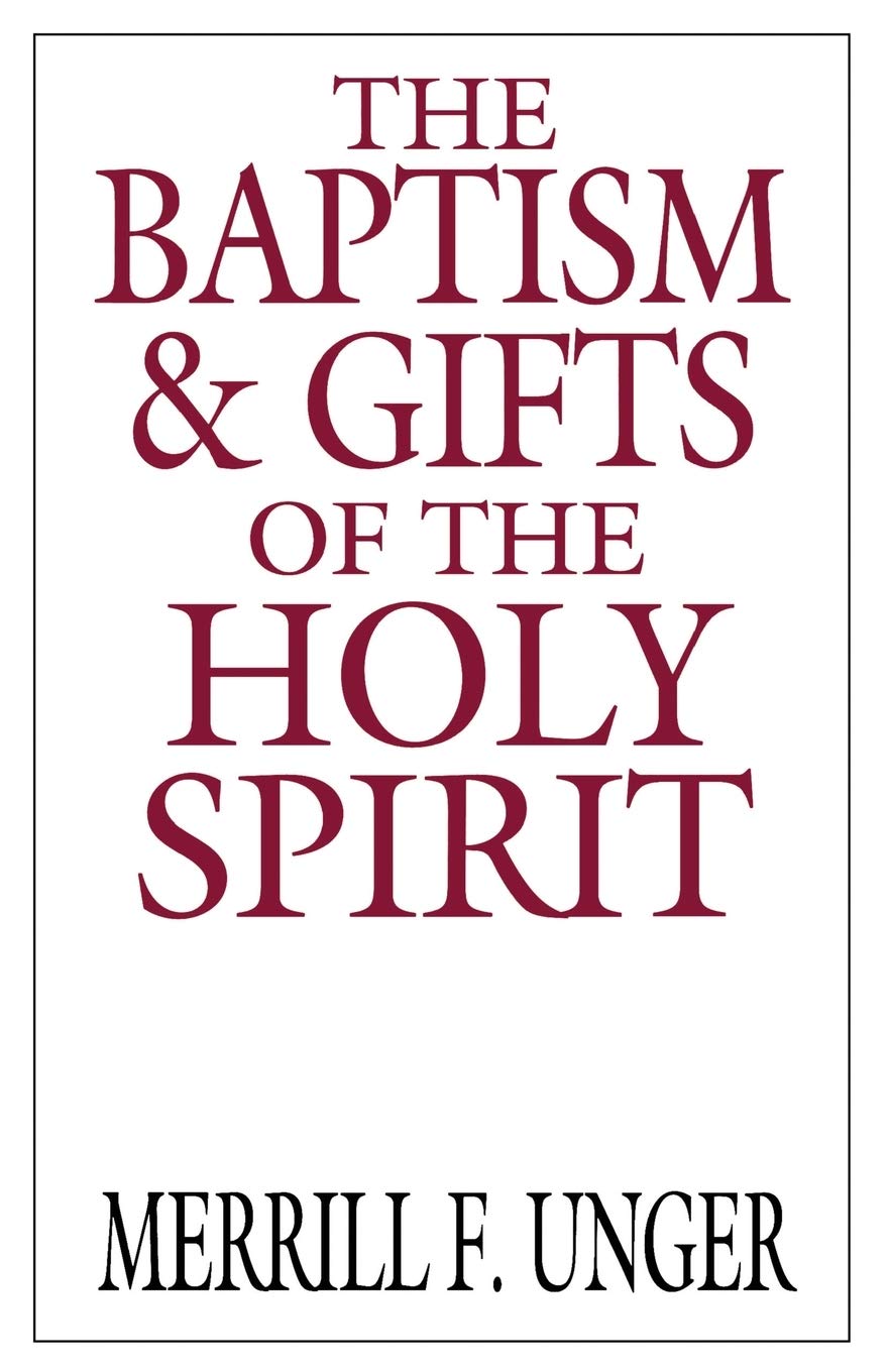 The Baptism and Gifts of the Holy Spirit