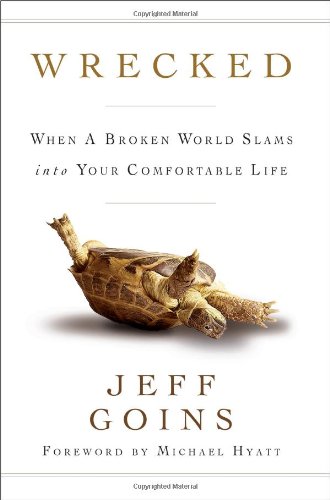 Book Cover Wrecked: When a Broken World Slams into your Comfortable Life