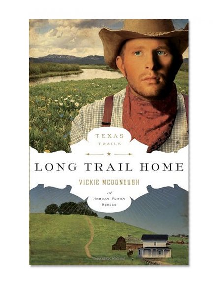 Long Trail Home (The Texas Trail Series)