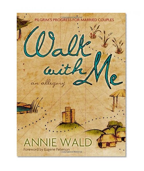 Walk with Me: Pilgrim's Progress for Married Couples