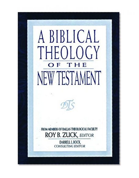 Book Cover A Biblical Theology of the New Testament