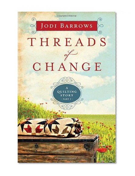 Book Cover Threads of Change: A Quilting Story (Part 1)