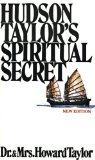 Hudson Taylor's Spiritual Secret