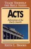 Acts-Teach Yourself the Bible Series: Adventures of the Early Church